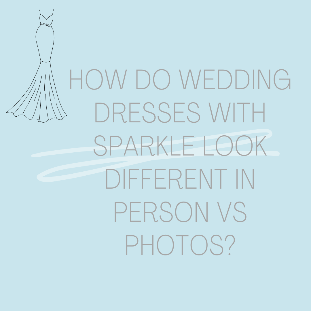 How Sparkle Wedding Dresses Look In Person Versus Photos Image