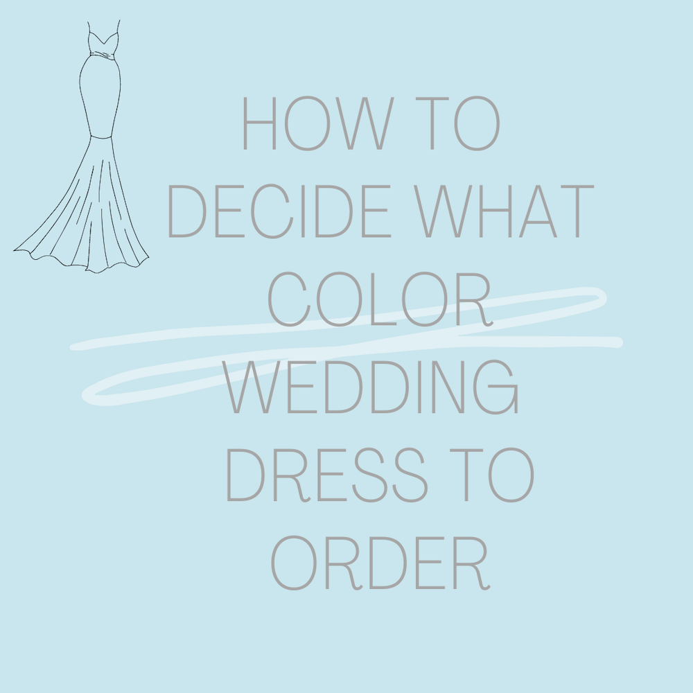 How To Decide What Color Wedding Dress To Order. Desktop Image