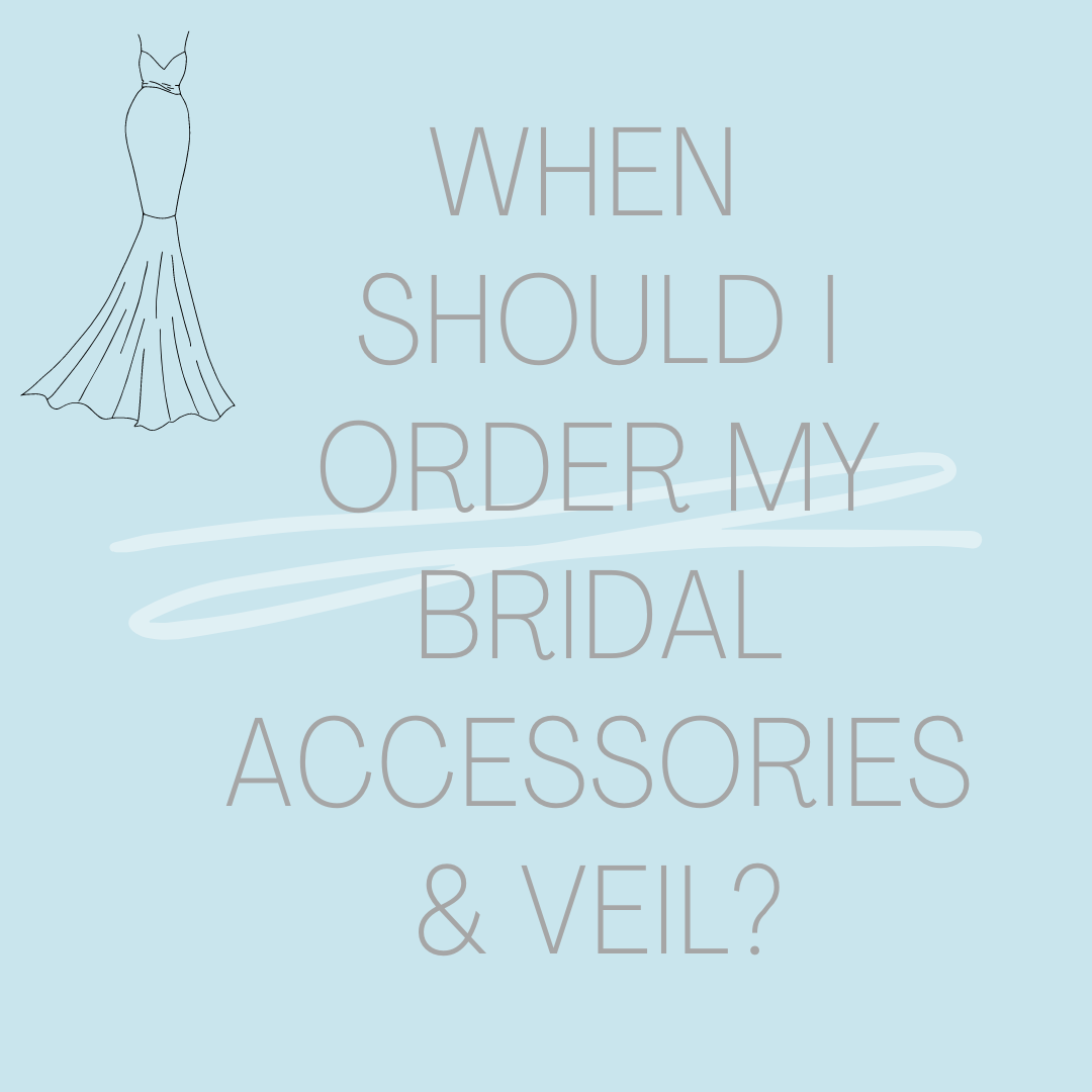 https://www.lovellabridal.com/uploads/filemanager/Blog_Advice_Post_Graphics/when-to-order-bridal-accessories-veil-lovella-wedding-fashion-expert.png