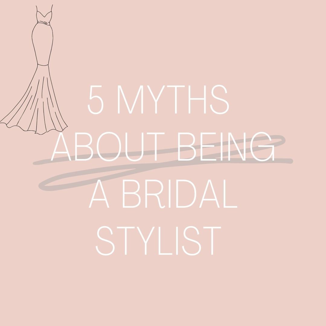 5 Myths about being a Bridal Stylist!. Desktop Image