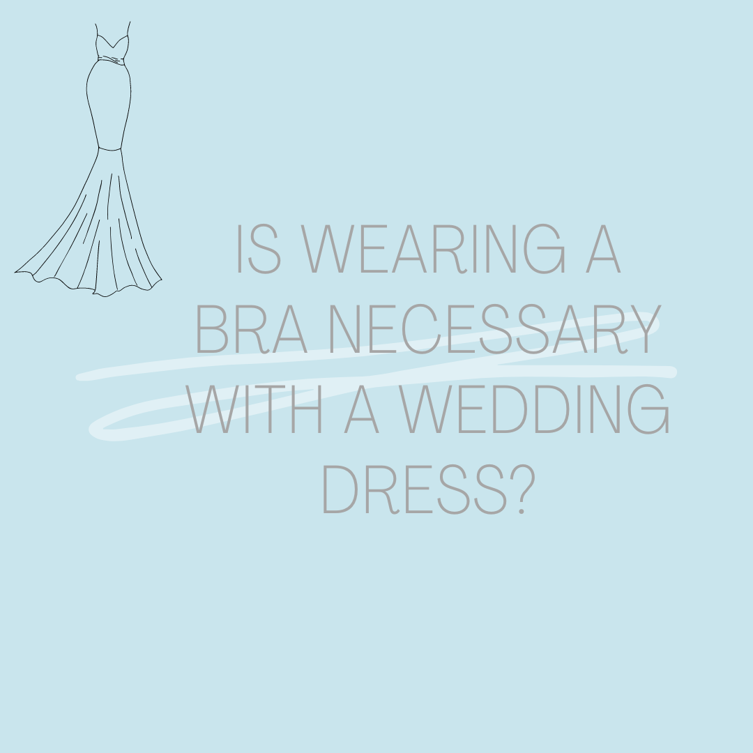Is Wearing A Bra Necessary With A Wedding Dress? Image