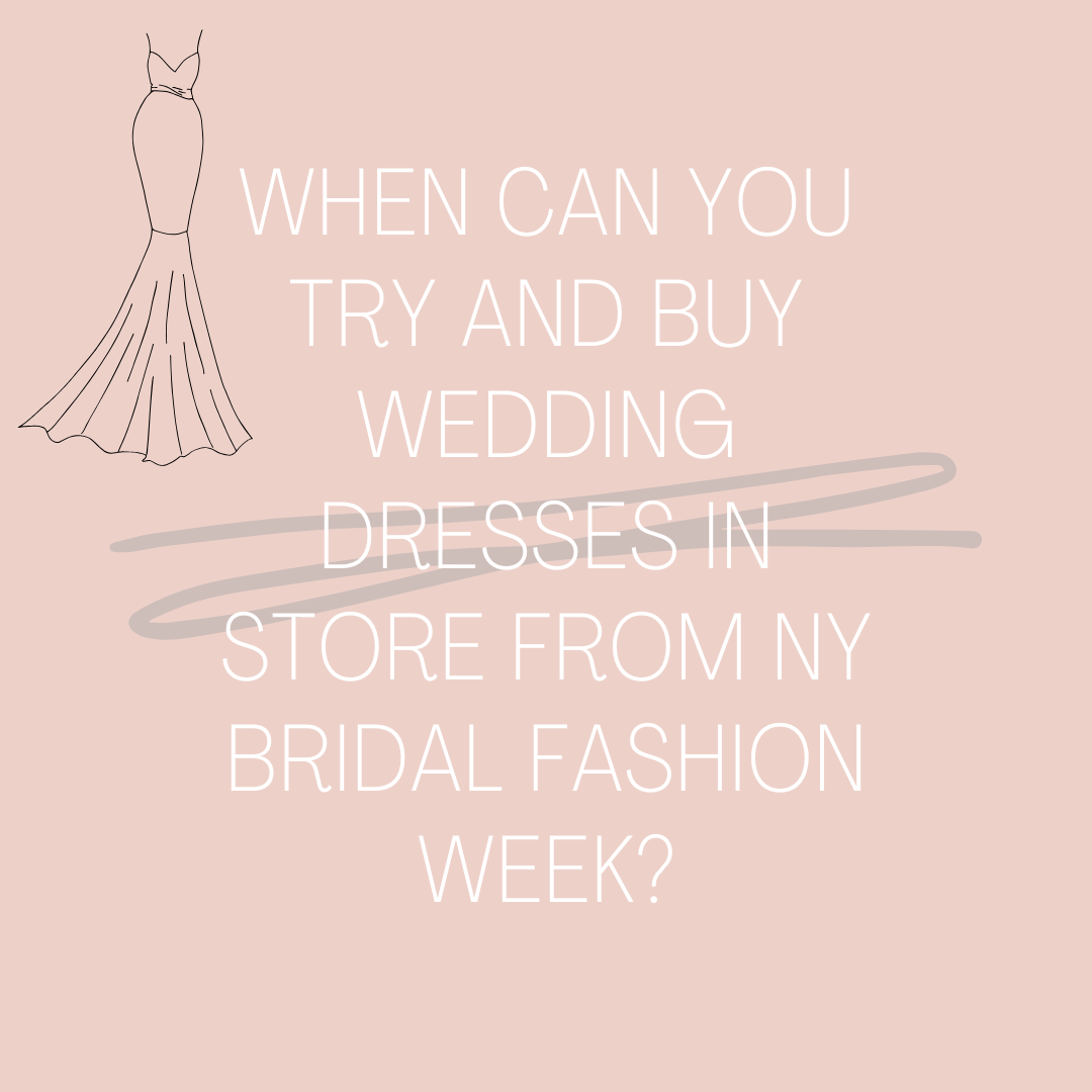 When Can You Try & Buy Wedding Dresses In Stores Seen Online During New York Bridal Fashion Week? Image