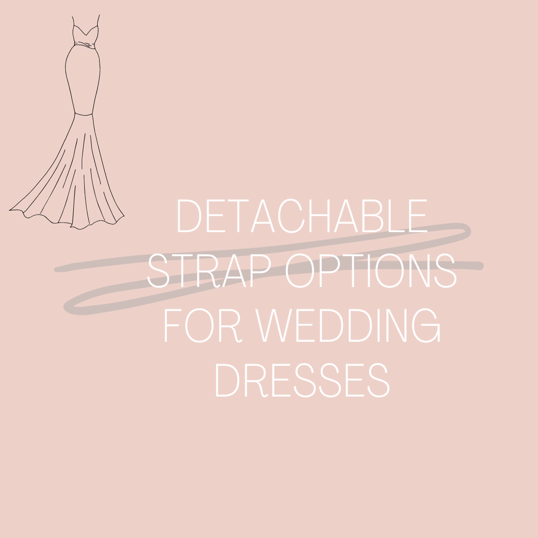 Detachable Strap Options for Wedding Dresses. Mobile Image