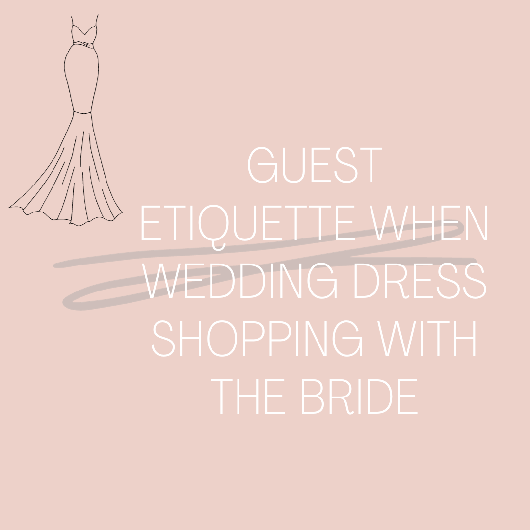 Guest Etiquette When Wedding Dress Shopping With The Bride Image