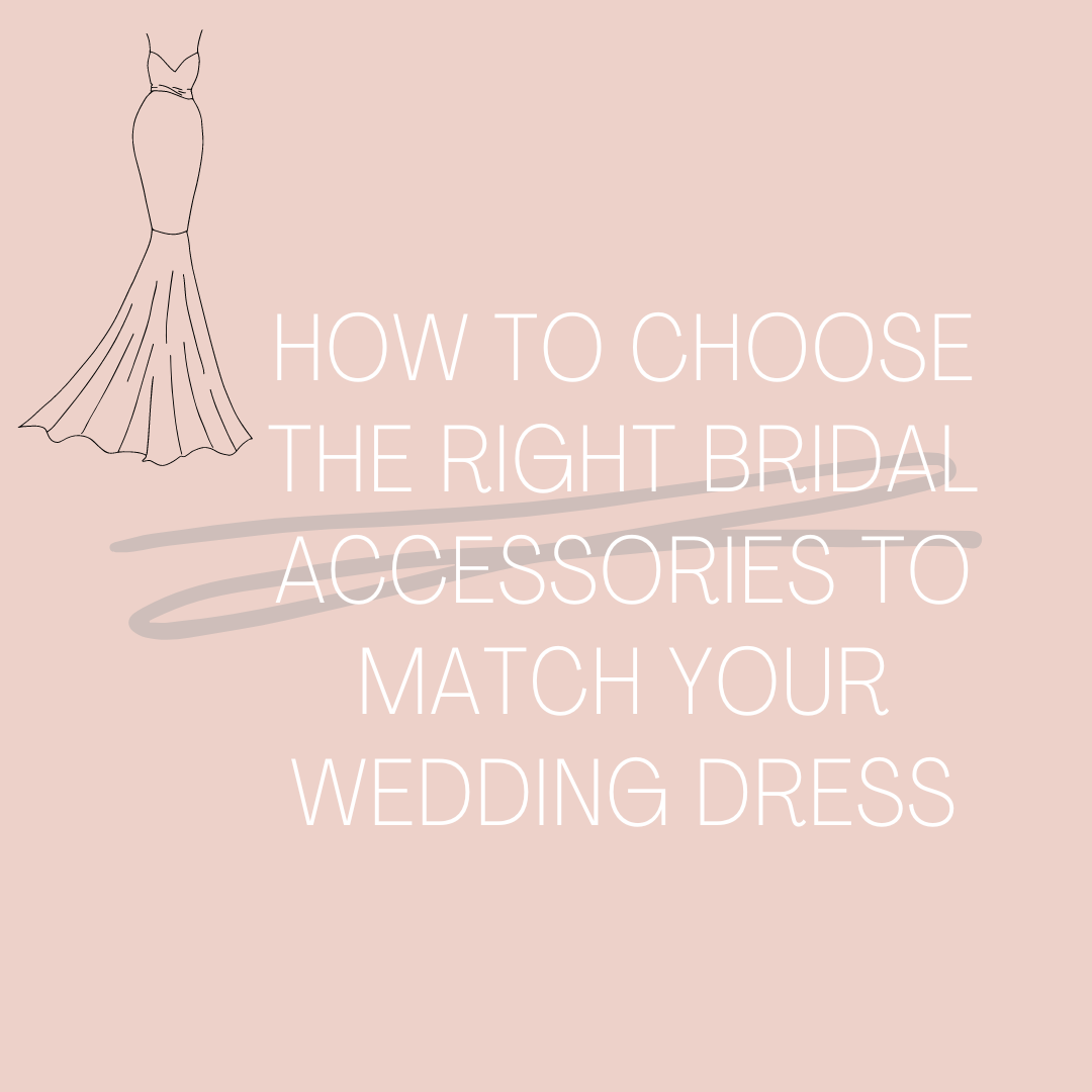 How To Choose The Right Bridal Accessories To Match Your Wedding Dress Image