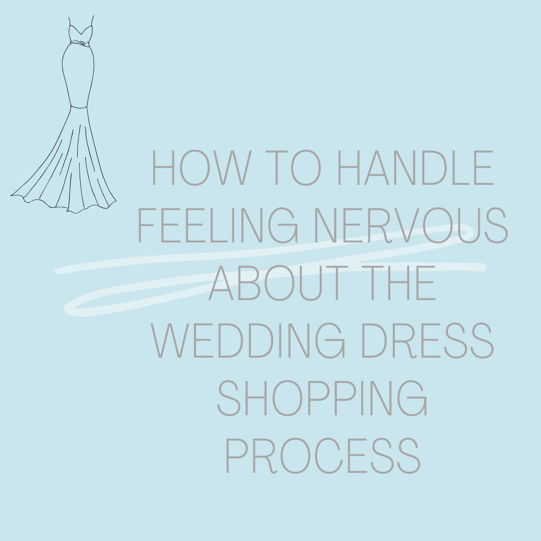 How To Handle Feeling Nervous About Wedding Dress Shopping Image
