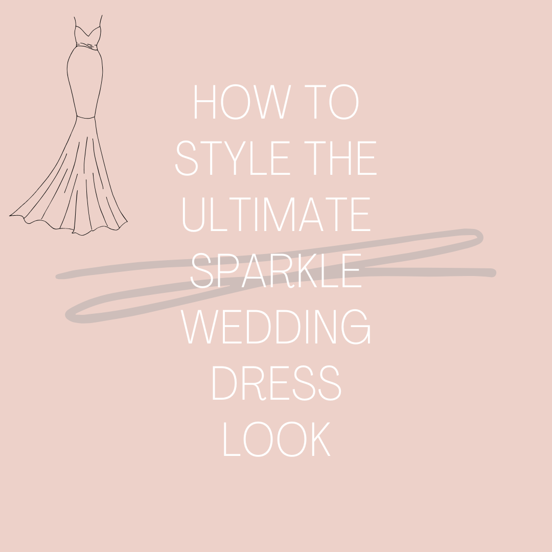 How to Style the Ultimate Sparkle Wedding Dress Look. Desktop Image