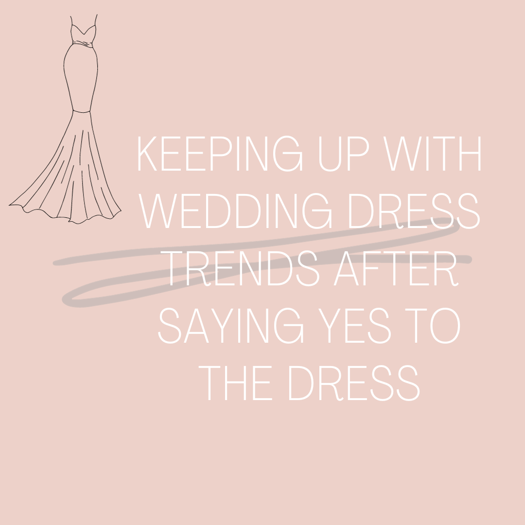 Keeping Up With Wedding Dress Trends After Saying Yes To The Dress Image
