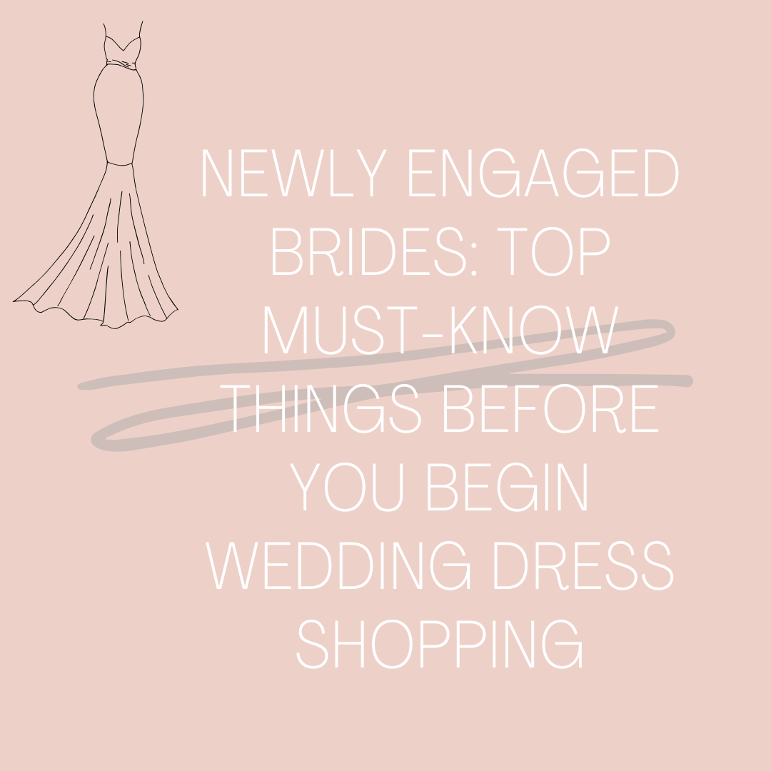Newly Engaged Brides: Top Must-Know Things Before You Begin Wedding Dress Shopping. Mobile Image