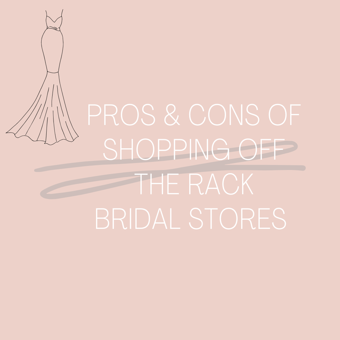Pros and Cons Of Shopping Off The Rack Bridal Stores Image