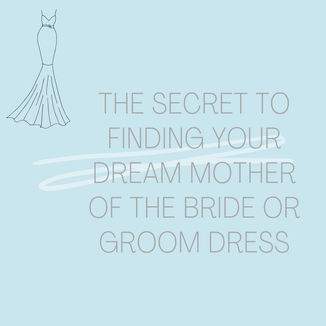 The Secret To Finding Your Dream Mother of the Bride or Groom Dress. Mobile Image