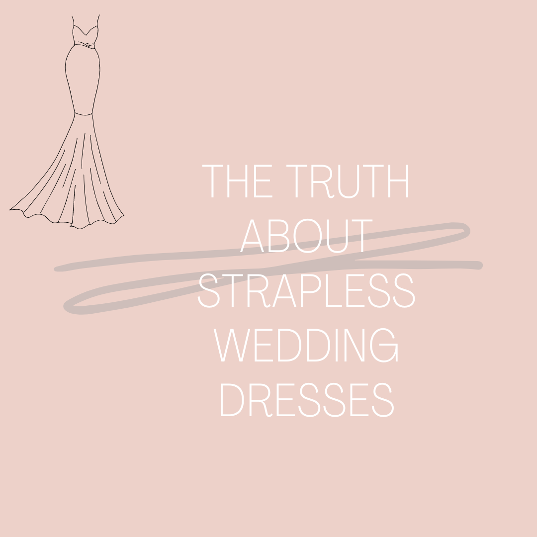 The Truth About Strapless Wedding Dresses Image