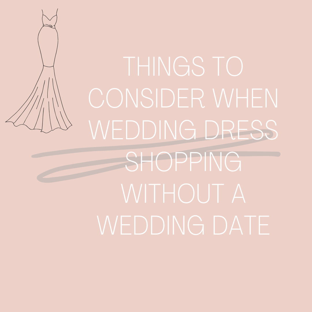Things To Consider When Wedding Dress Shopping Without a Wedding Date Image