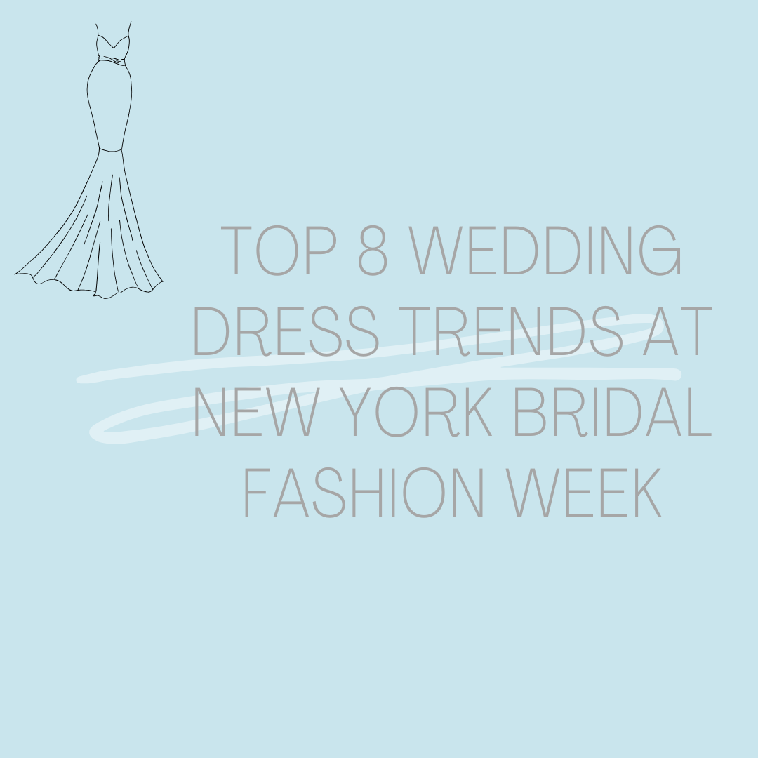 Top 8 Wedding Dress Trends At New York Bridal Fashion Week Image