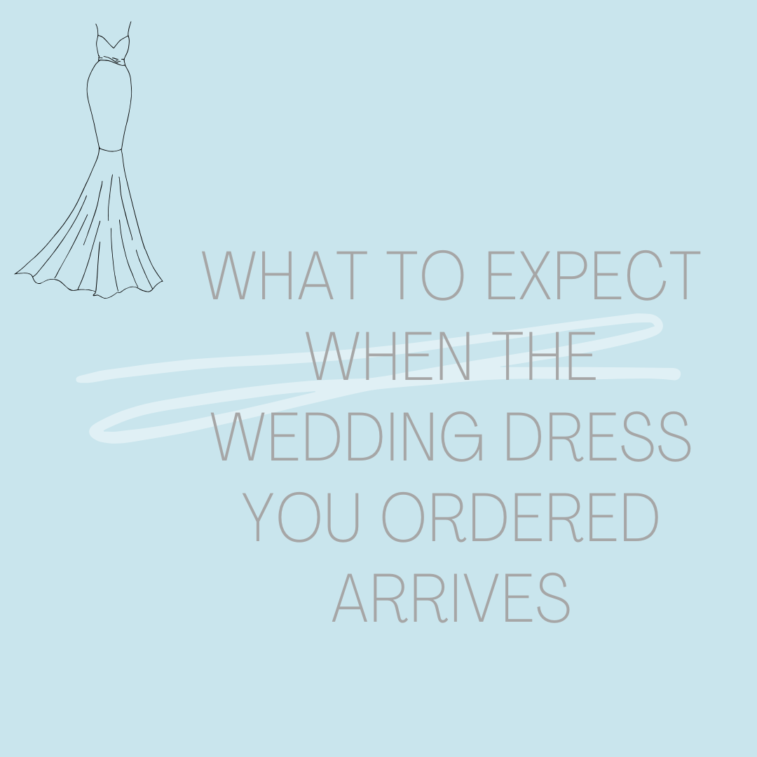 What To Expect When The Wedding Dress You Ordered Arrives Image