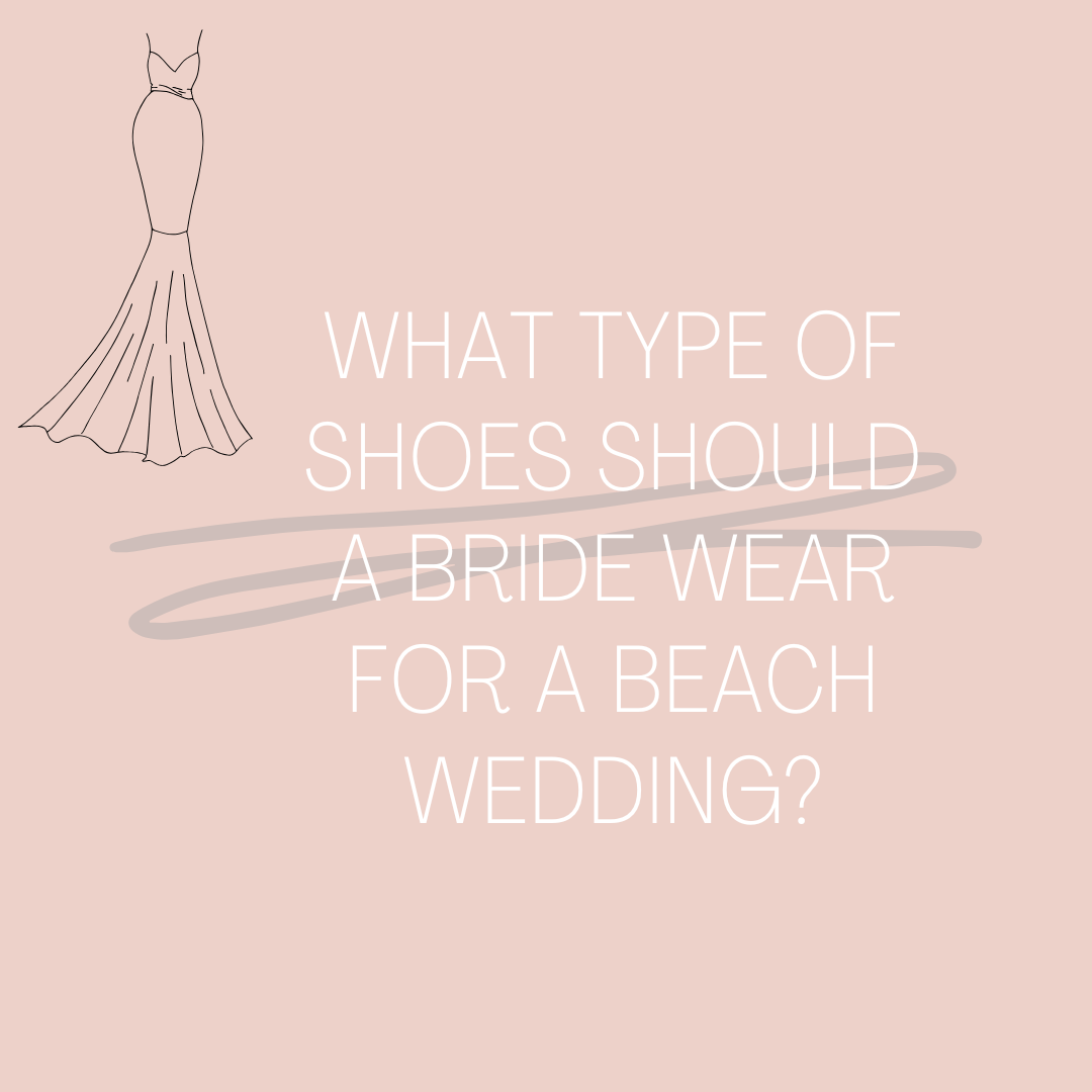 What Type of Shoes Should a Bride Wear For a Beach Wedding?. Mobile Image