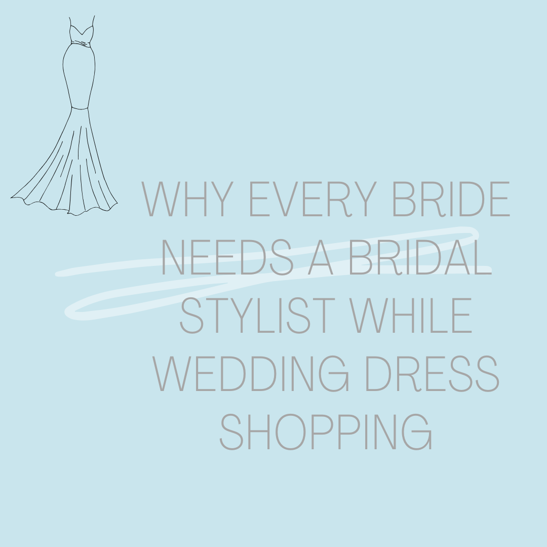Why Every Bride Needs a Bridal Stylist While Wedding Dress Shopping Image