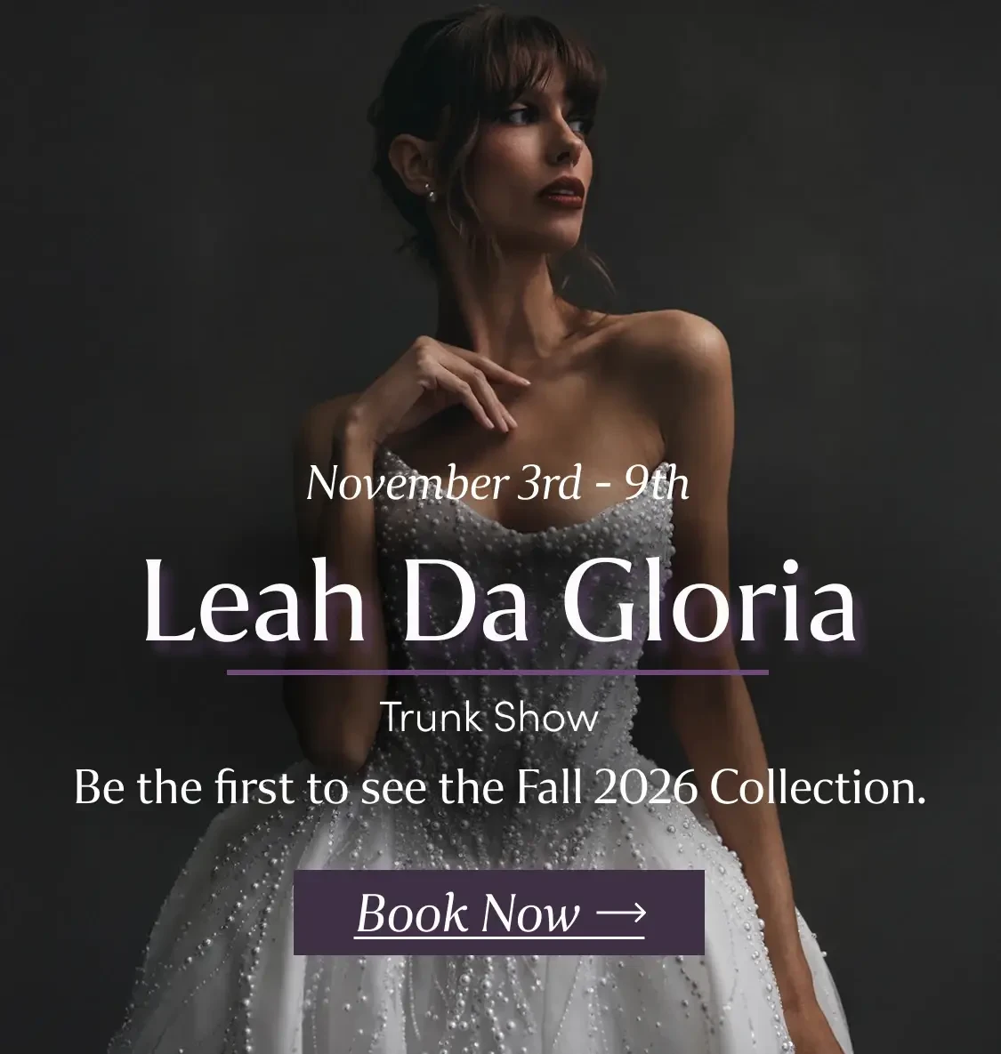 Leah Da Gloria trunk show at Lovella Bridal