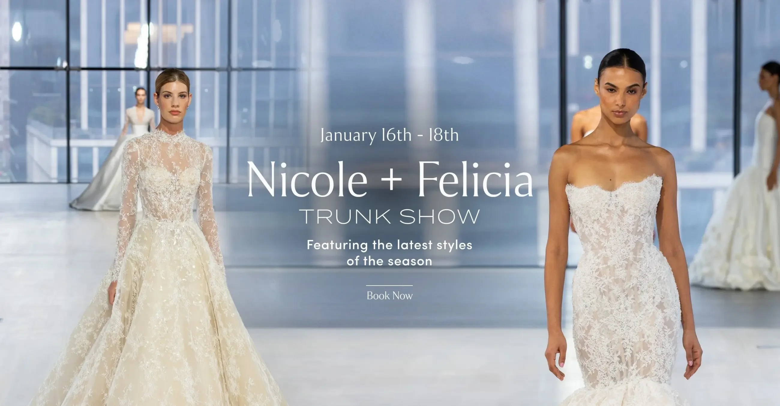 Nicole + Felicia Trunk Show at Lovella Bridal in Los Angeles