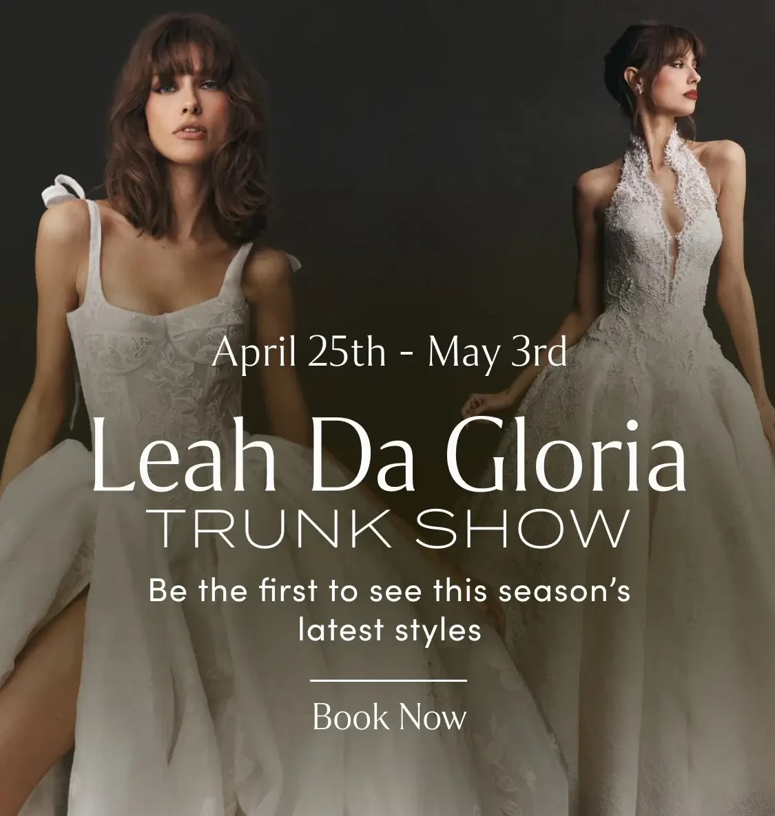 Leah Da Gloria Trunk Show at Lovella Bridal