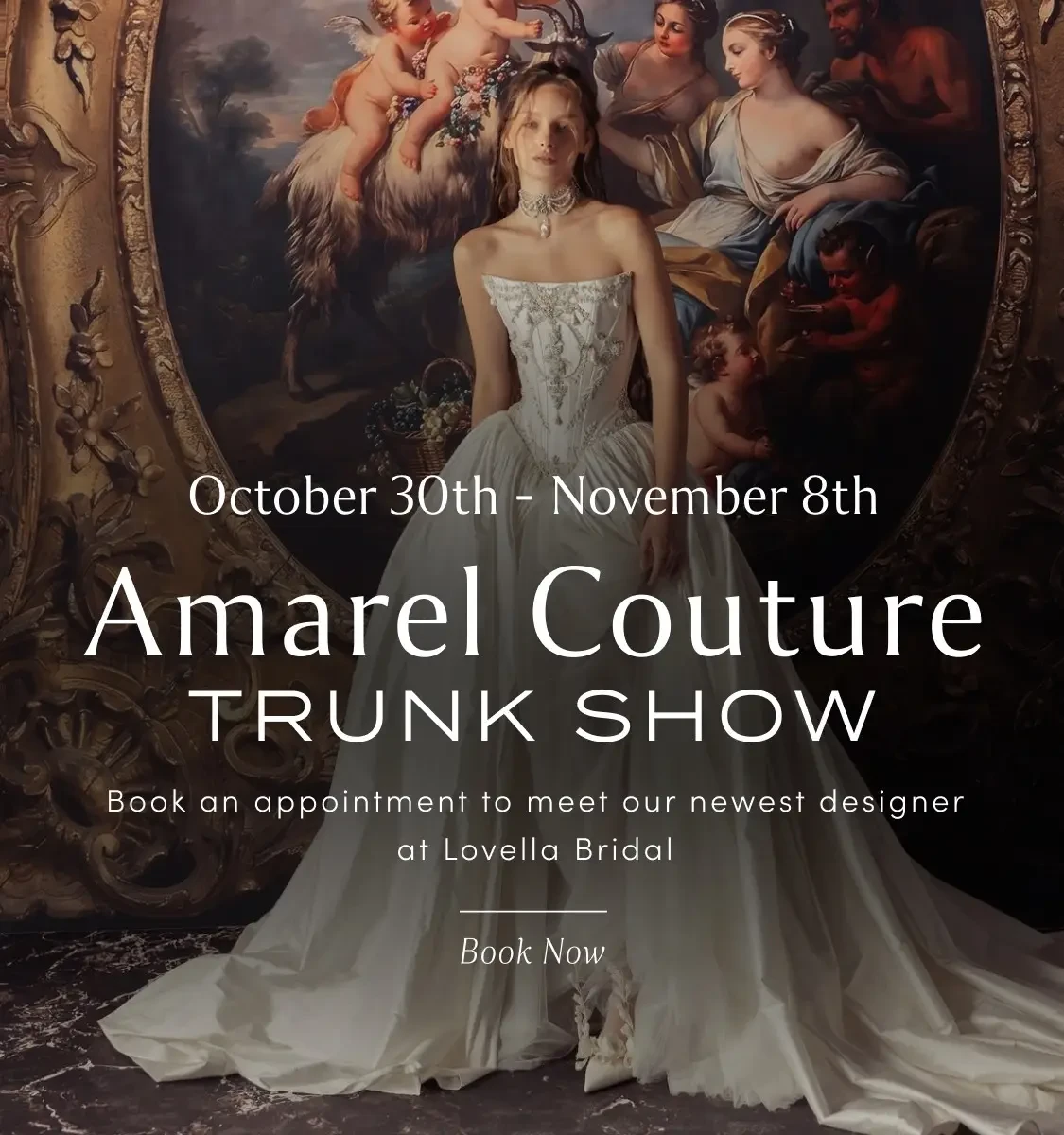 Amarel Couture Trunk Show at Lovella Bridal